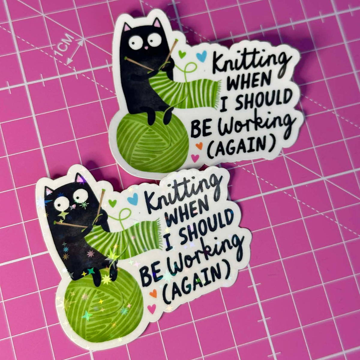 Knitting When I Should Be Working - Vinyl Die Cut Sticker