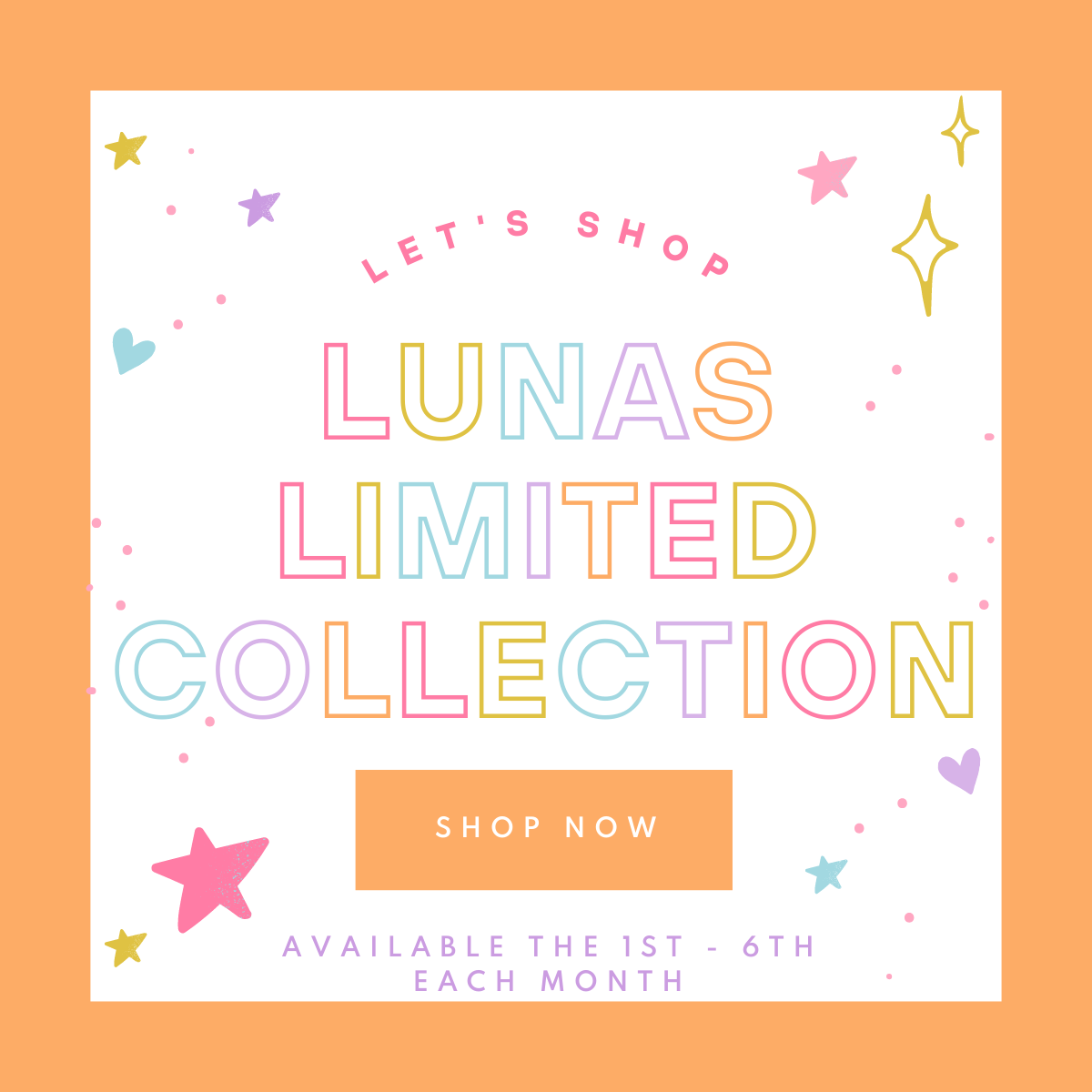 Lunas Limited Collection - Back for Black Friday Only!