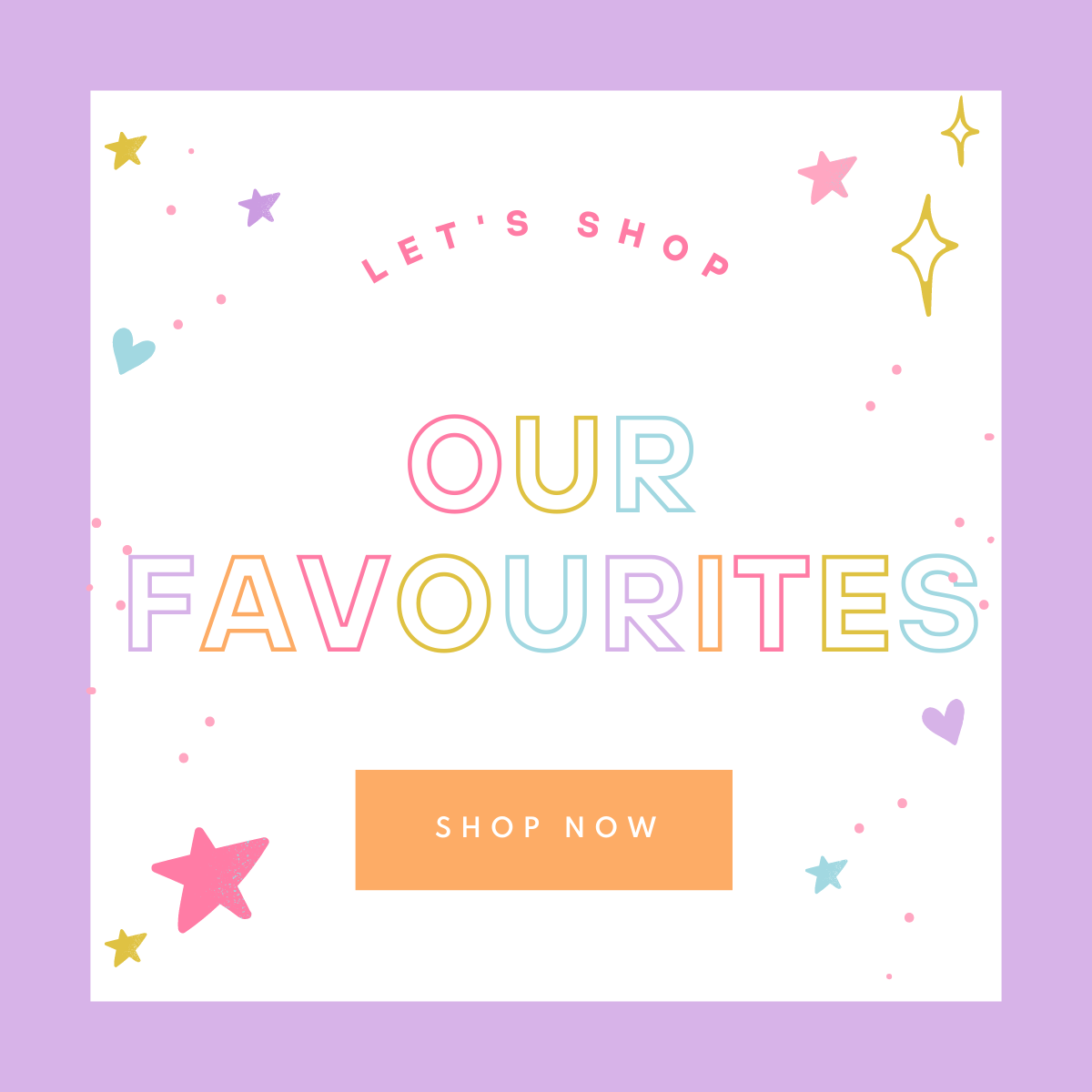 Our Favourites