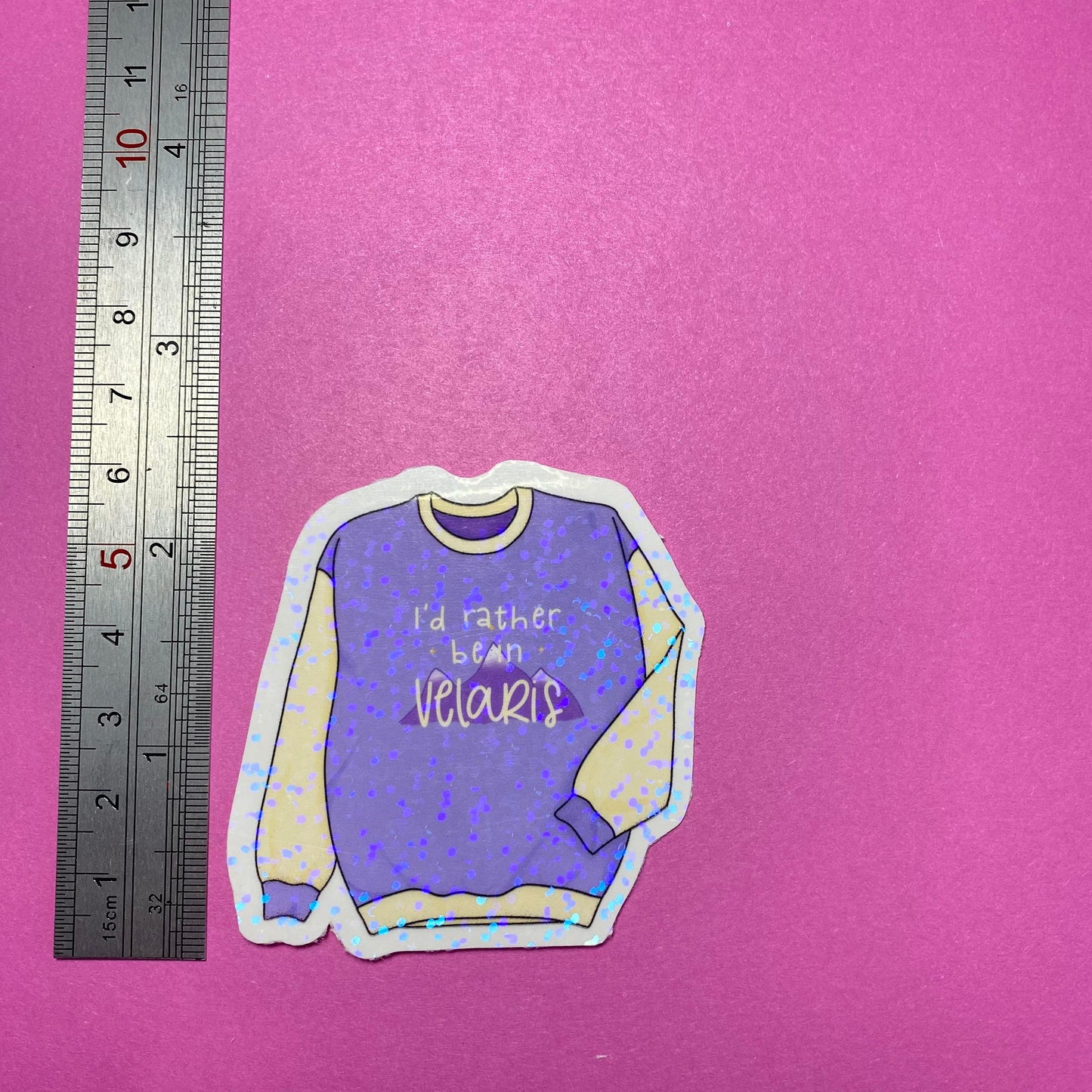 I'd rather be in Velaris - Holo Overlay Sticker